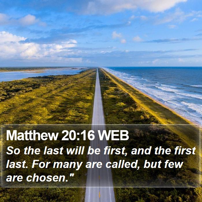 Matthew 20:16 WEB Bible Study