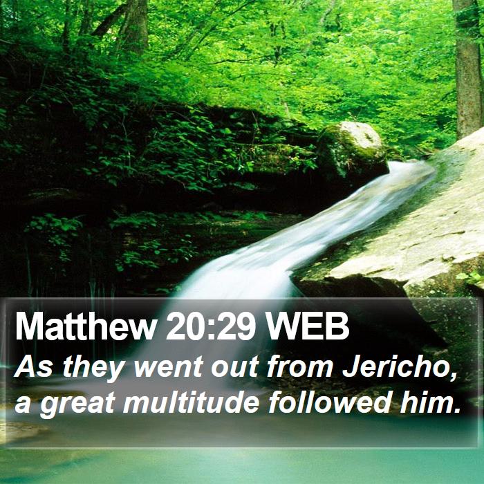 Matthew 20:29 WEB Bible Study