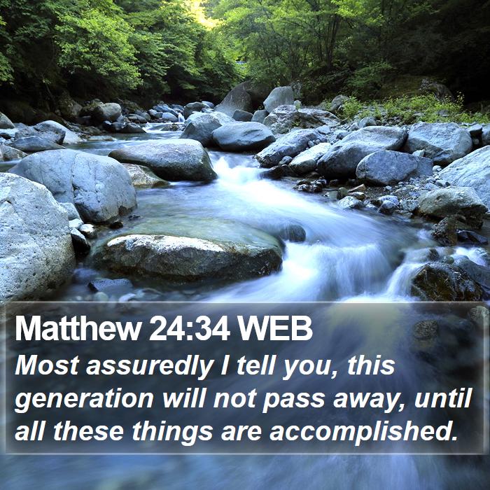 Matthew 24:34 WEB Bible Study