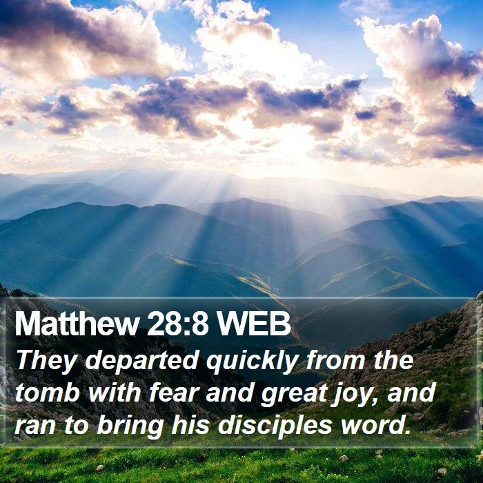 Matthew 28:8 WEB Bible Study