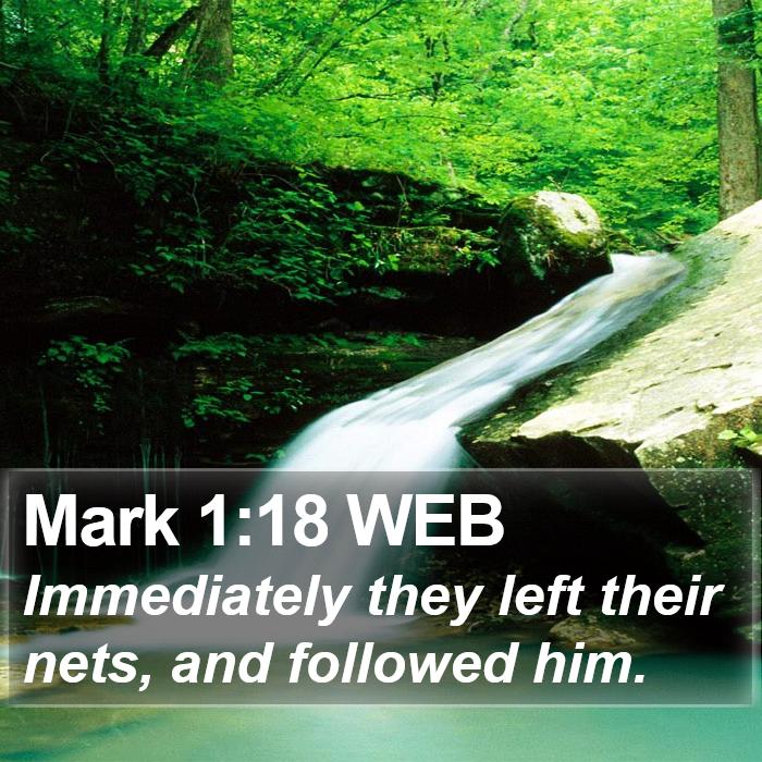 Mark 1:18 WEB Bible Study