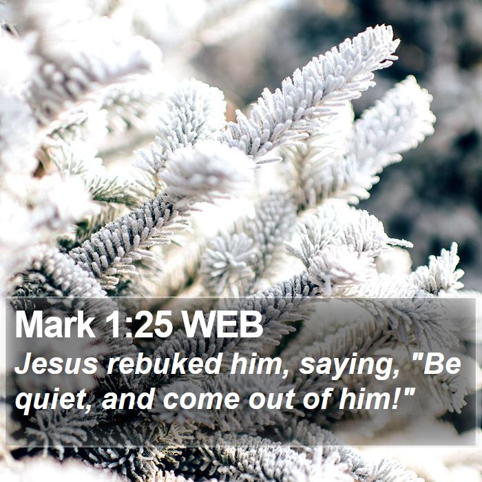 Mark 1:25 WEB Bible Study