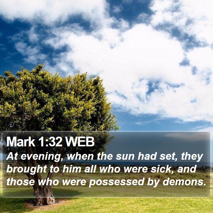 Mark 1:32 WEB Bible Study