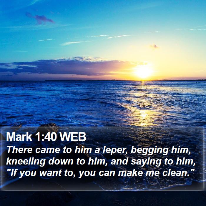 Mark 1:40 WEB Bible Study