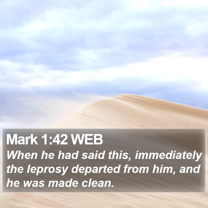 Mark 1:42 WEB Bible Study