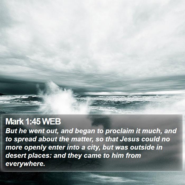 Mark 1:45 WEB Bible Study