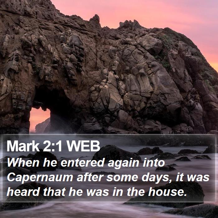 Mark 2:1 WEB Bible Study