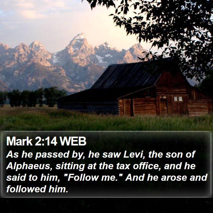 Mark 2:14 WEB Bible Study