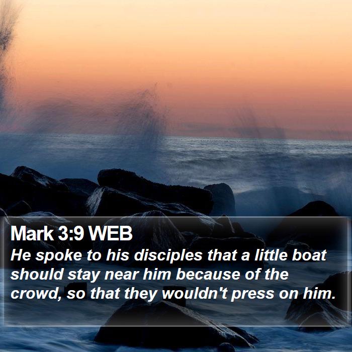 Mark 3:9 WEB Bible Study