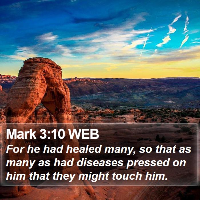 Mark 3:10 WEB Bible Study