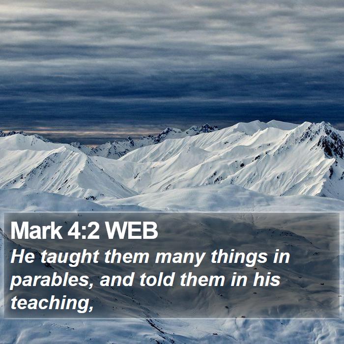 Mark 4:2 WEB Bible Study