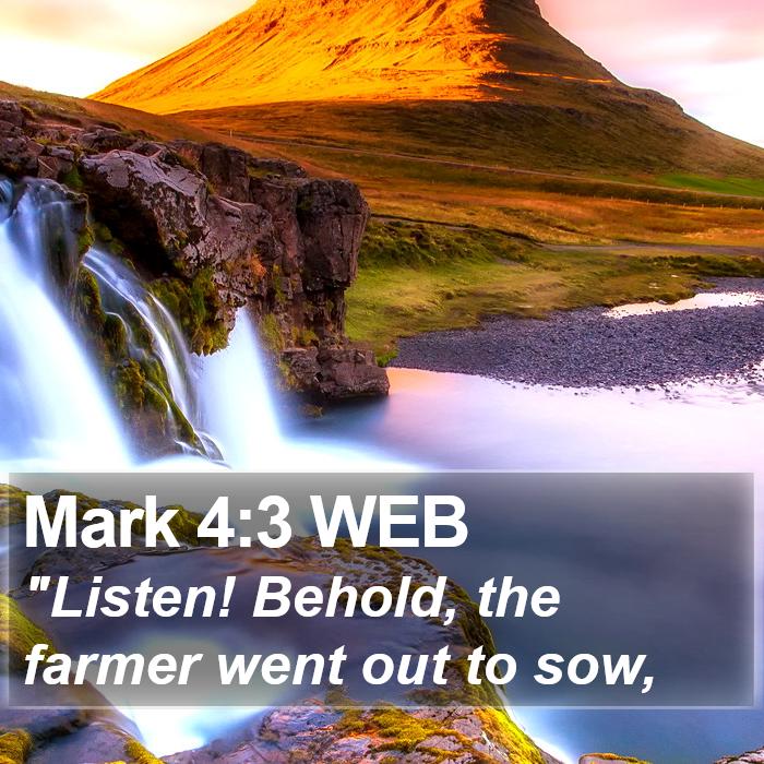 Mark 4:3 WEB Bible Study