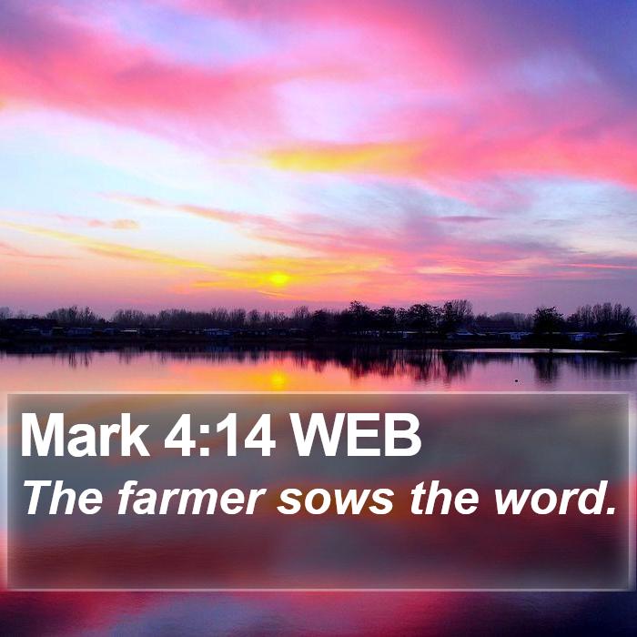 Mark 4:14 WEB Bible Study