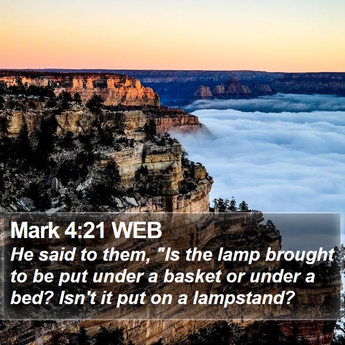 Mark 4:21 WEB Bible Study