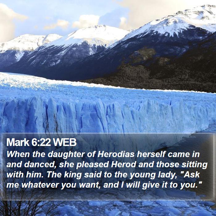 Mark 6:22 WEB Bible Study