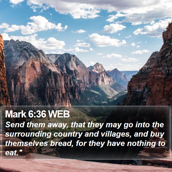 Mark 6:36 WEB Bible Study