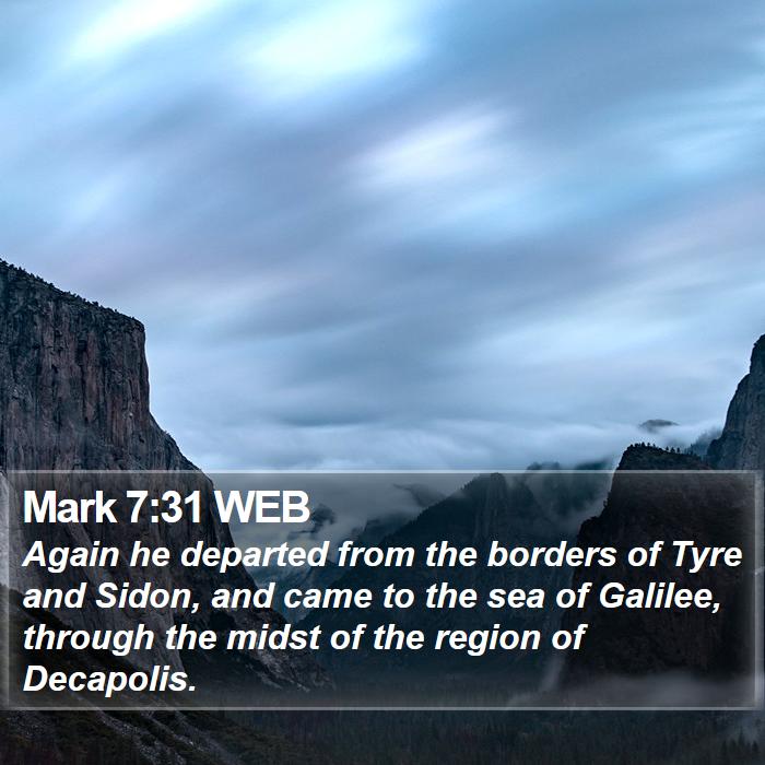 Mark 7:31 WEB Bible Study