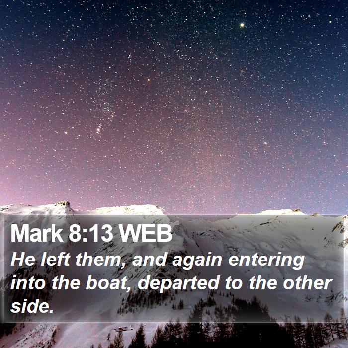 Mark 8:13 WEB Bible Study