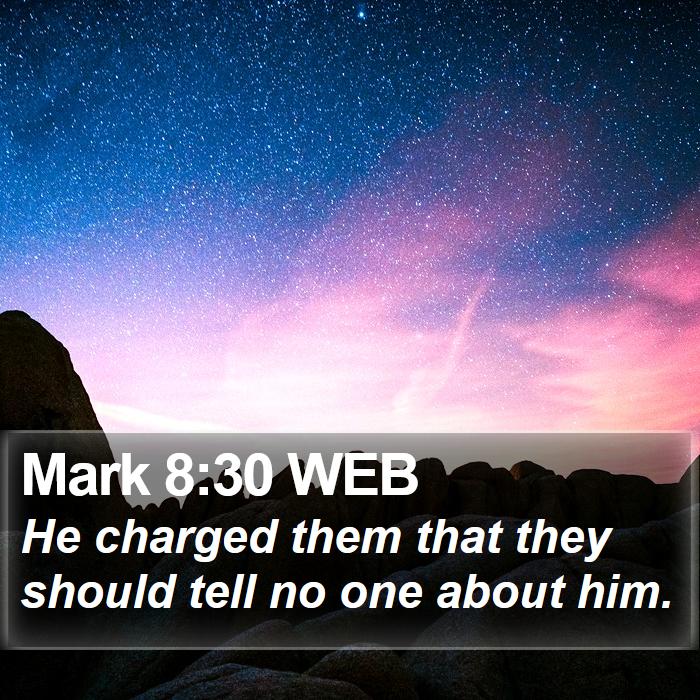 Mark 8:30 WEB Bible Study