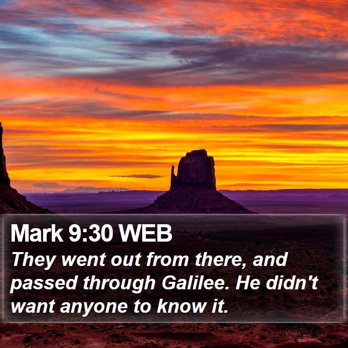 Mark 9:30 WEB Bible Study