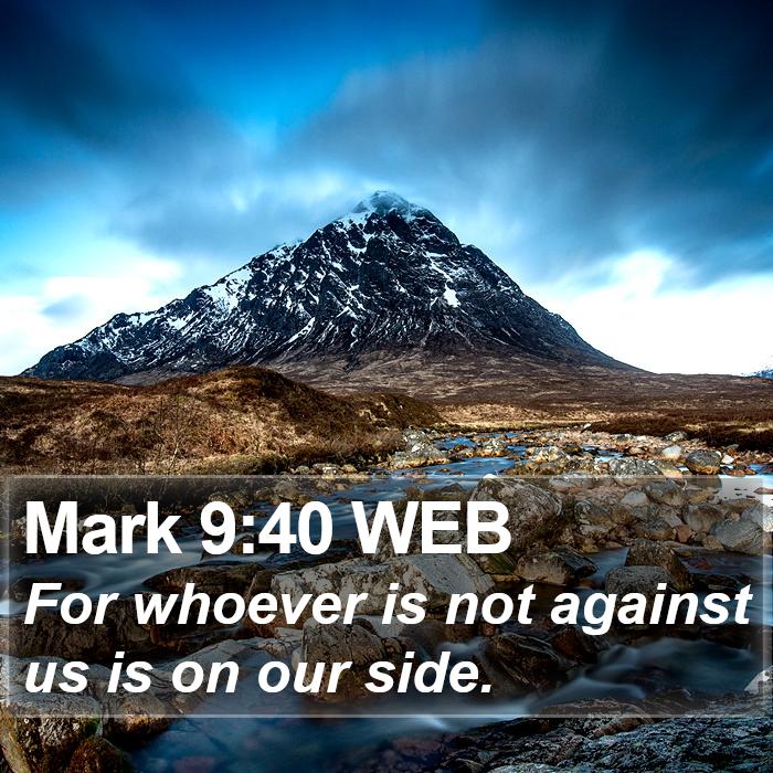 Mark 9:40 WEB Bible Study