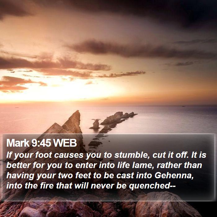 Mark 9:45 WEB Bible Study