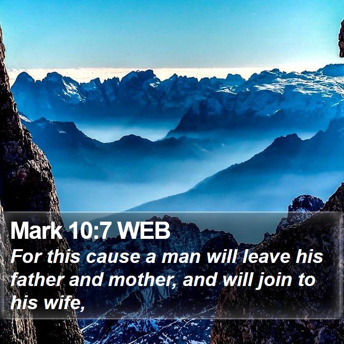 Mark 10:7 WEB Bible Study