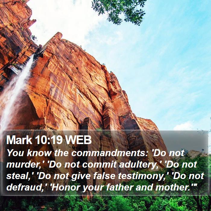 Mark 10:19 WEB Bible Study