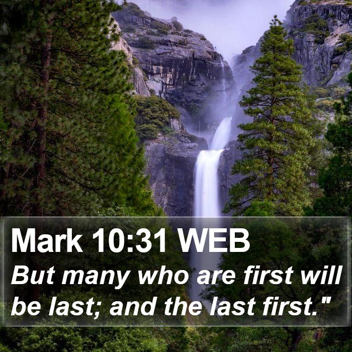 Mark 10:31 WEB Bible Study