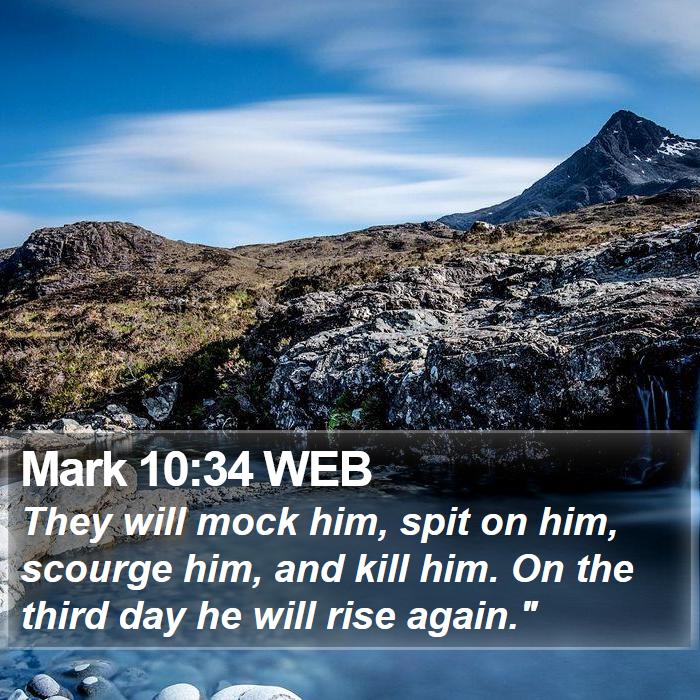 Mark 10:34 WEB Bible Study