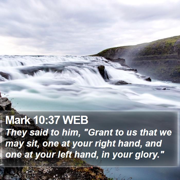 Mark 10:37 WEB Bible Study