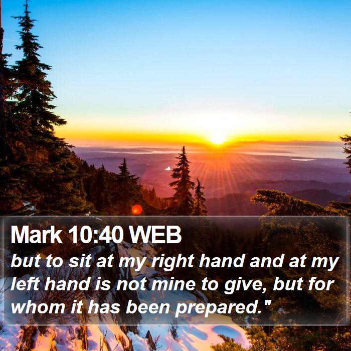 Mark 10:40 WEB Bible Study