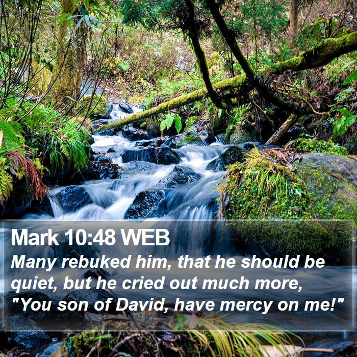 Mark 10:48 WEB Bible Study