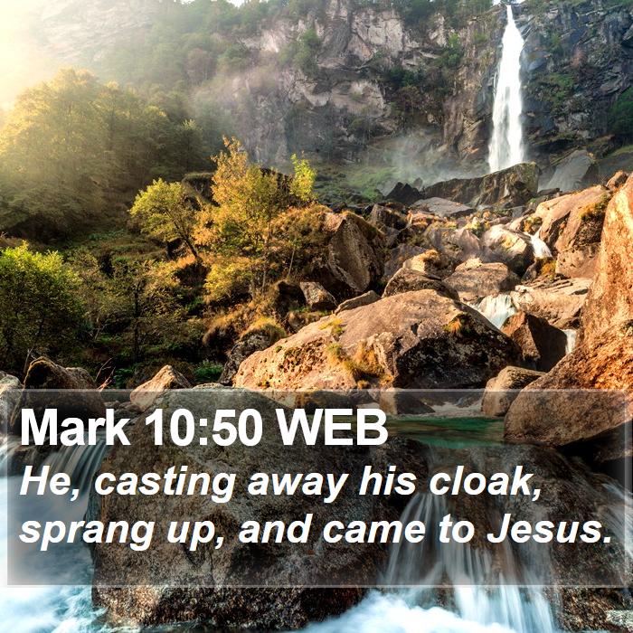 Mark 10:50 WEB Bible Study