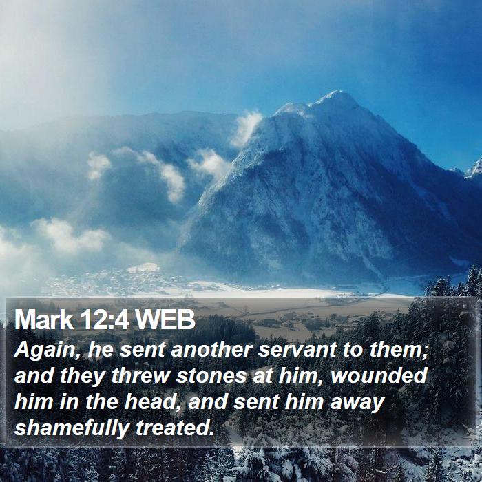 Mark 12:4 WEB Bible Study