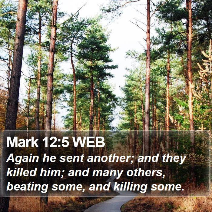 Mark 12:5 WEB Bible Study