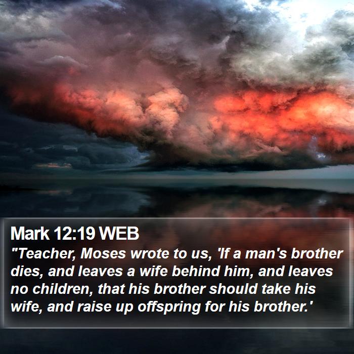 Mark 12:19 WEB Bible Study