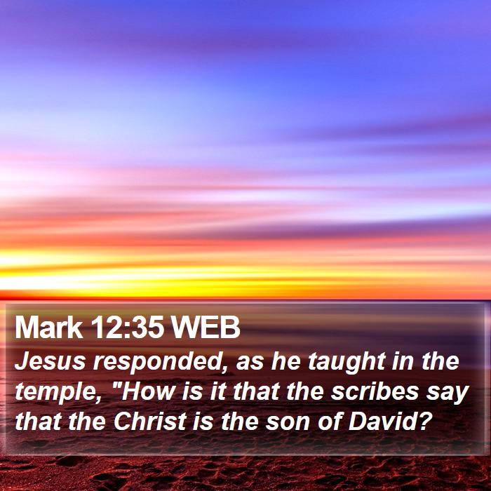 Mark 12:35 WEB Bible Study