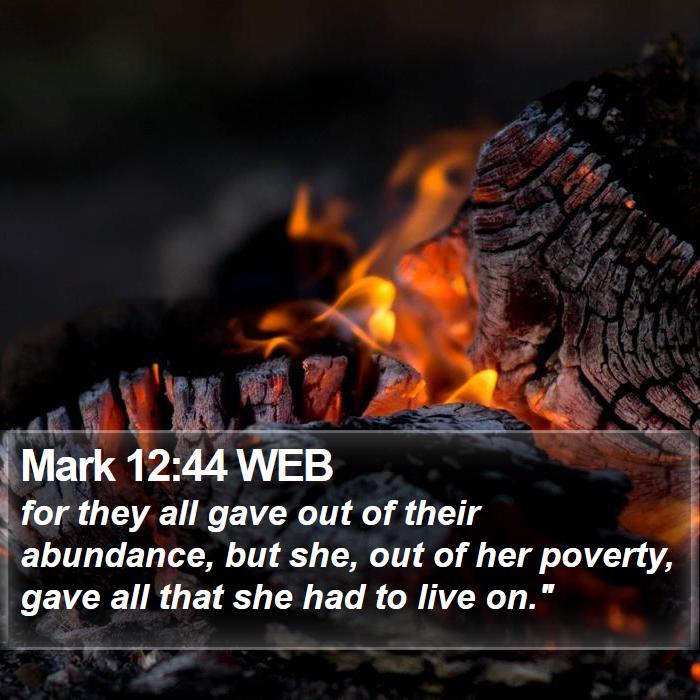 Mark 12:44 WEB Bible Study