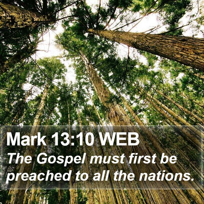 Mark 13:10 WEB Bible Study