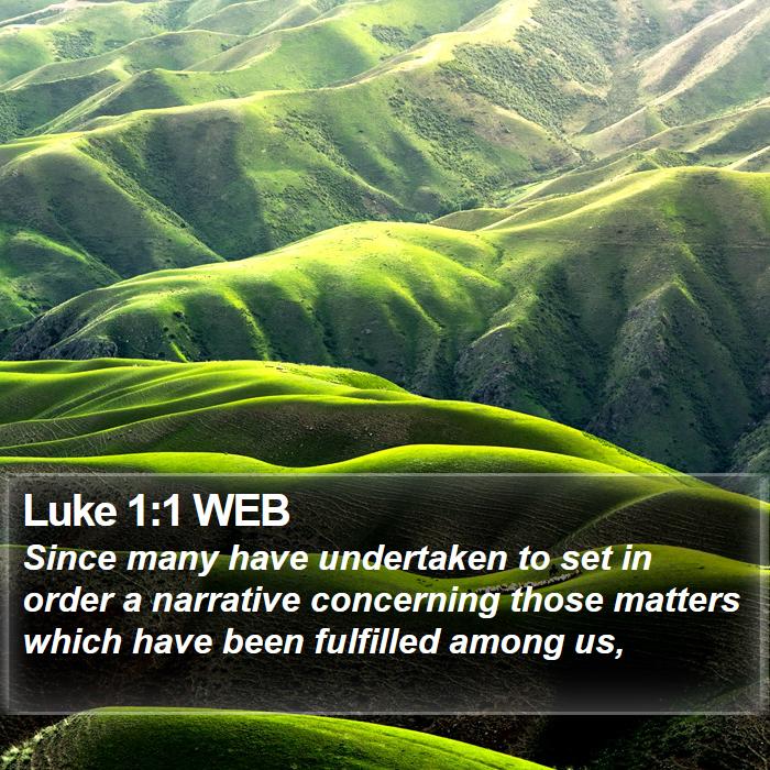 Luke 1:1 WEB Bible Study