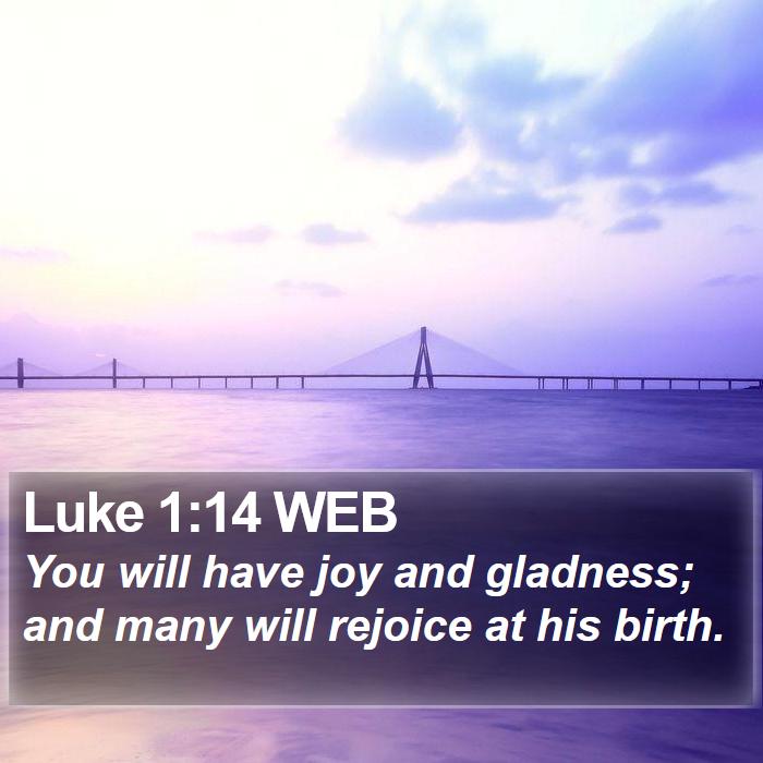 Luke 1:14 WEB Bible Study