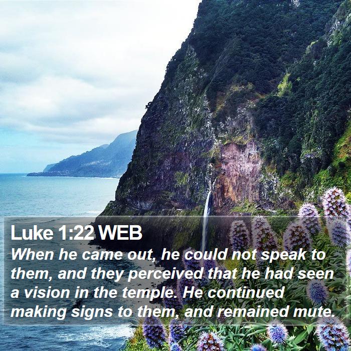 Luke 1:22 WEB Bible Study