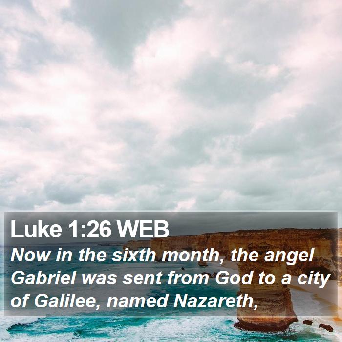 Luke 1:26 WEB Bible Study