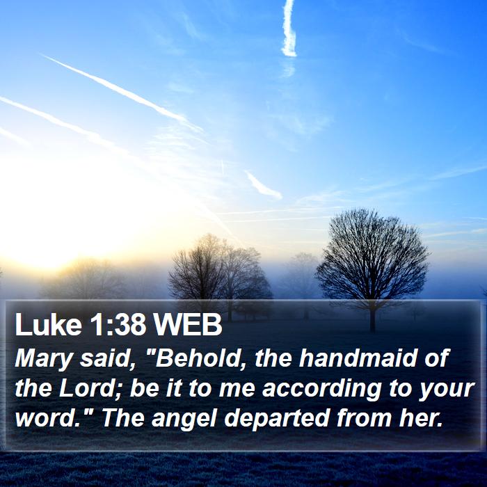 Luke 1:38 WEB Bible Study