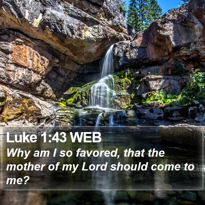 Luke 1:43 WEB Bible Study