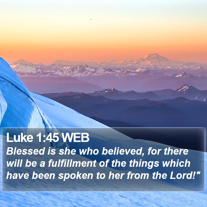 Luke 1:45 WEB Bible Study