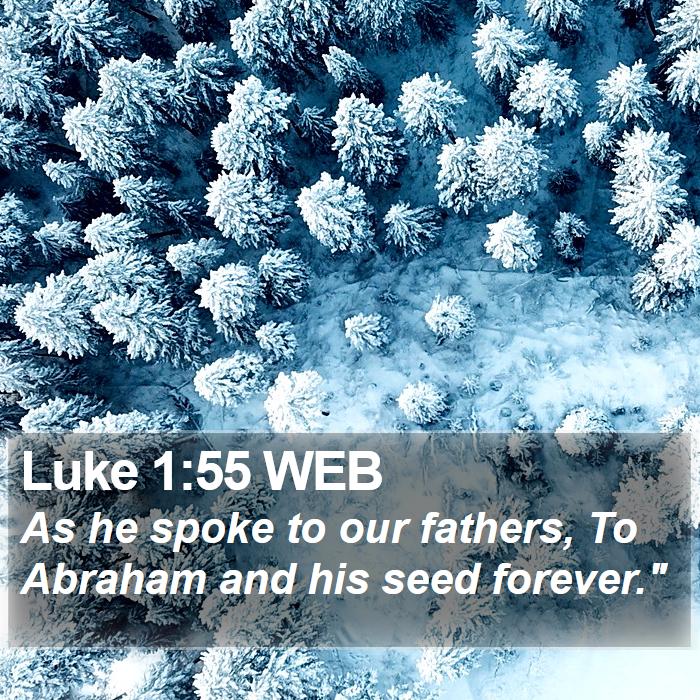 Luke 1:55 WEB Bible Study