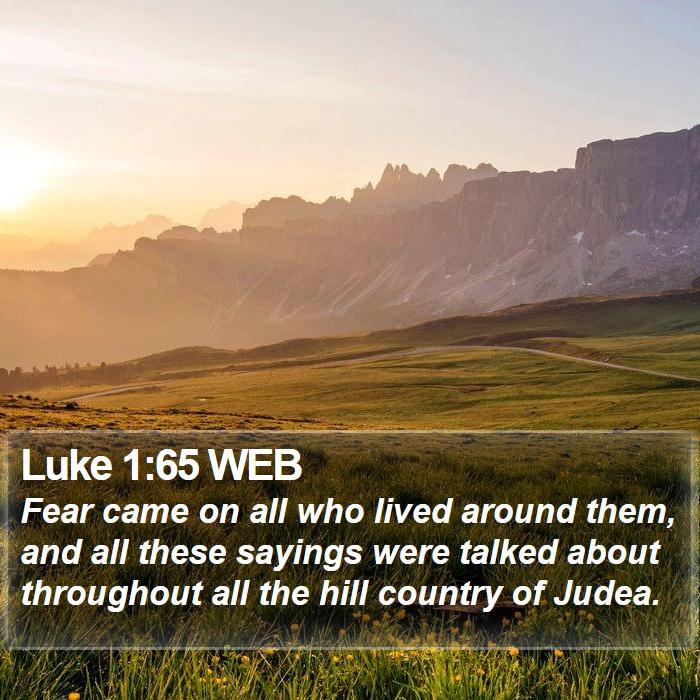 Luke 1:65 WEB Bible Study