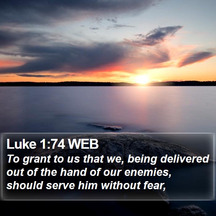 Luke 1:74 WEB Bible Study